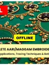 A-Z Complete Aari/Maggam Embroidery Course - Offline - Tamil
